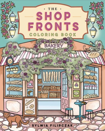 The Shop Fronts Coloring Book, Sylwia Fililczak - Paperback - 9781398857919