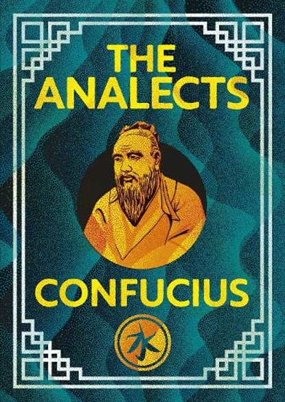 The Analects of Confucius, Confucius - Gebonden - 9781398859791