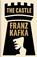 The Castle, Franz Kafka - Gebonden - 9781398864276