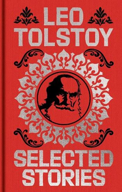 Tolstoy Selected Stories, Leo Tolstoy - Gebonden - 9781398864566