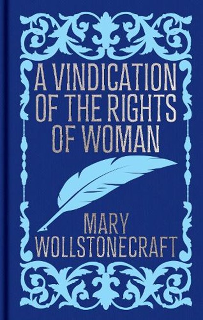 A Vindication of the Rights of Woman, Mary Wollstonecraft - Gebonden - 9781398864603