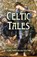 Celtic Tales, E. M. Wilmot-Buxton - Paperback - 9781398864696