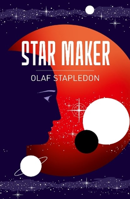 Star Maker, Olaf Stapledon - Paperback - 9781398864825