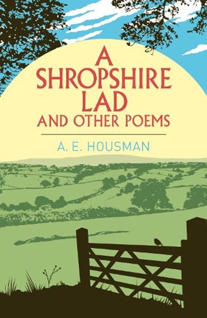 A Shropshire Lad and Other Poems, A. E. Housman - Paperback - 9781398864894