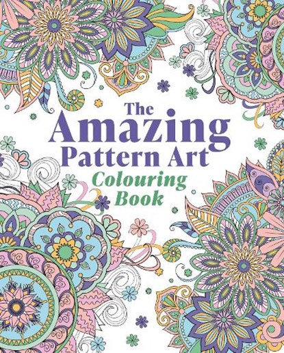 The Amazing Pattern Art Colouring Book, Tansy Willow - Paperback - 9781398865754