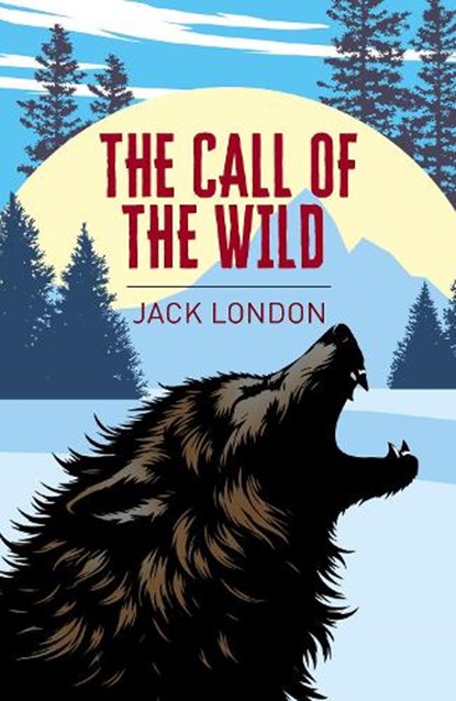 The Call of the Wild, Jack London - Paperback - 9781398868205