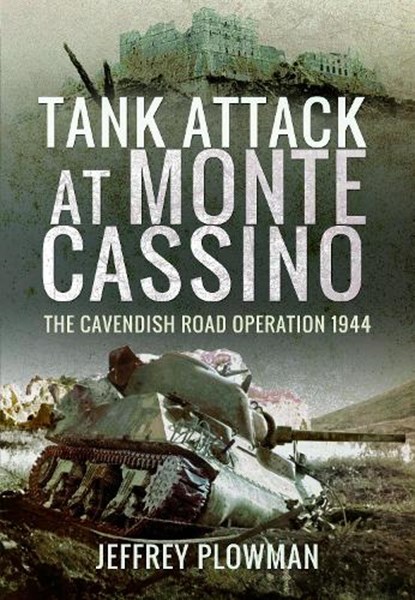 Tank Attack at Monte Cassino, Jeffrey Plowman - Paperback - 9781399000000