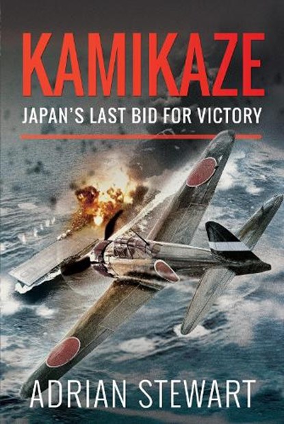 Kamikaze, Adrian Stewart - Paperback - 9781399000246