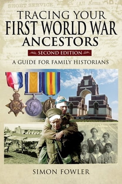 Tracing Your First World War Ancestors, Simon Fowler - Ebook - 9781399000406