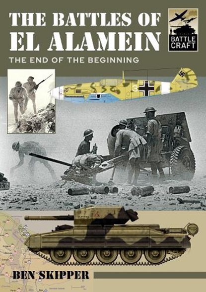 The Battles of El Alamein, Skipper Ben - Paperback - 9781399007627