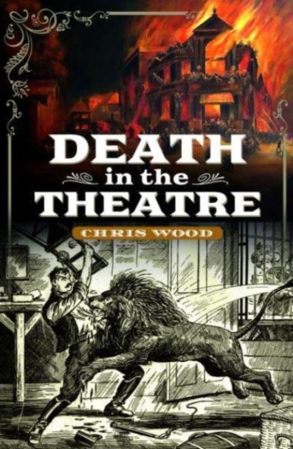 Death in the Theatre, Chris Wood - Gebonden - 9781399009119