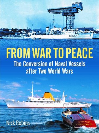 From War to Peace, Nick Robins - Gebonden - 9781399009584