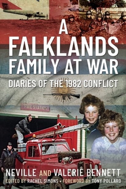 A Falklands Family at War, Neville Bennett ; Valerie Bennett - Ebook - 9781399010245