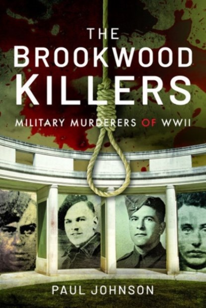 The Brookwood Killers, Paul Johnson - Paperback - 9781399011860