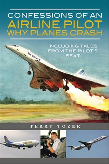 Confessions of an Air Craft Pilot, Terry Tozer - Ebook - 9781399012058