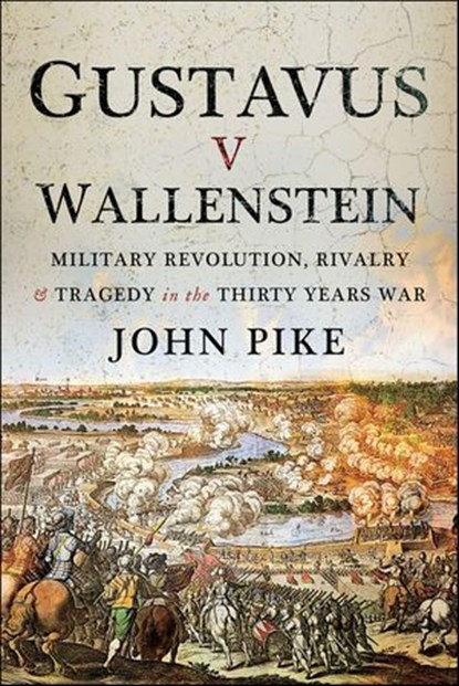 Gustavus v Wallenstein, John Pike - Ebook - 9781399012669