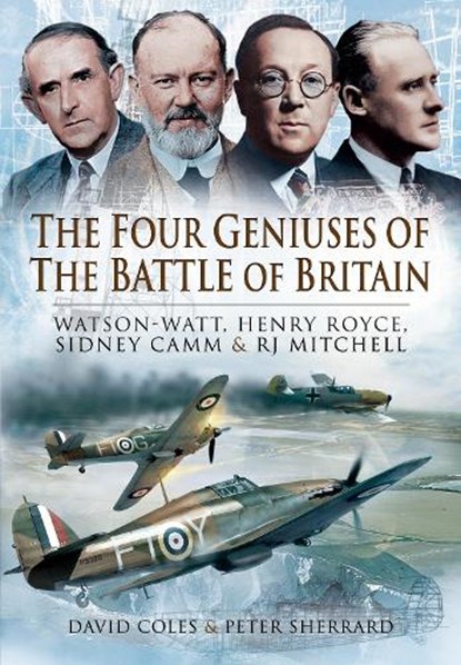 The Four Geniuses of the Battle of Britain, David Coles ; Peter Sherrard - Paperback - 9781399013154