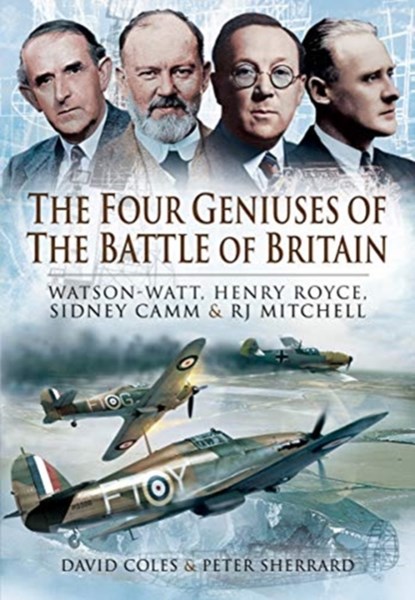 The Four Geniuses of the Battle of Britain, David Coles ; Peter Sherrard - Paperback - 9781399013154