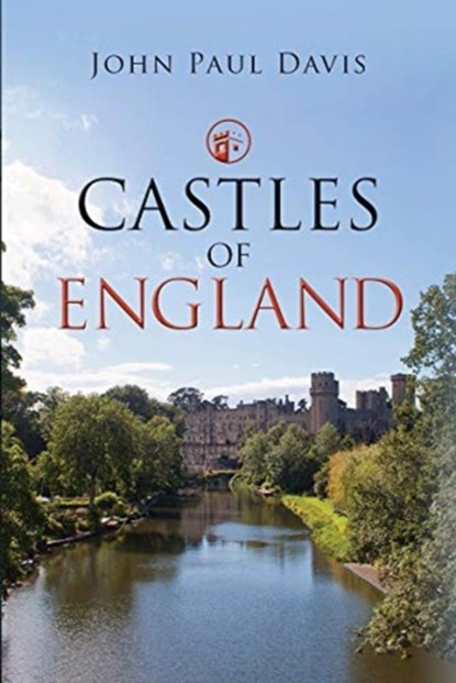 Castles of England, John Paul Davis - Gebonden - 9781399013697