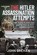 The Hitler Assassination Attempts, John Grehan - Gebonden - 9781399018906