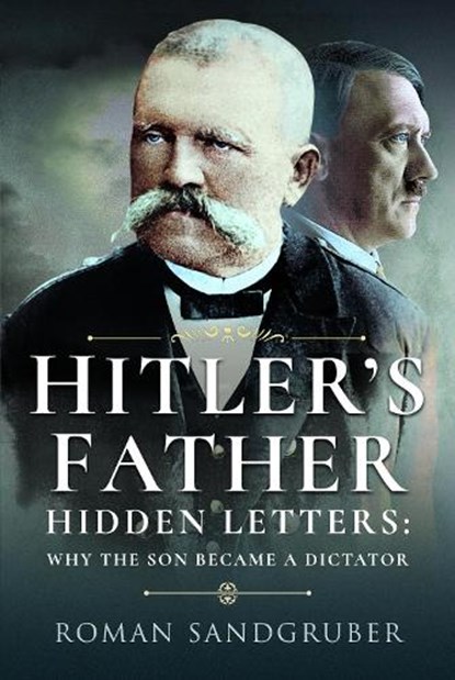 Hitler's Father, Roman Sandgruber - Gebonden - 9781399019279