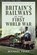 Britain's Railways in the First World War, Michael Foley - Paperback - 9781399019637