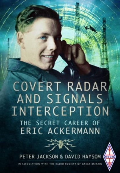 Covert Radar and Signals Interception, Peter Jackson ; David Haysom - Paperback - 9781399020510