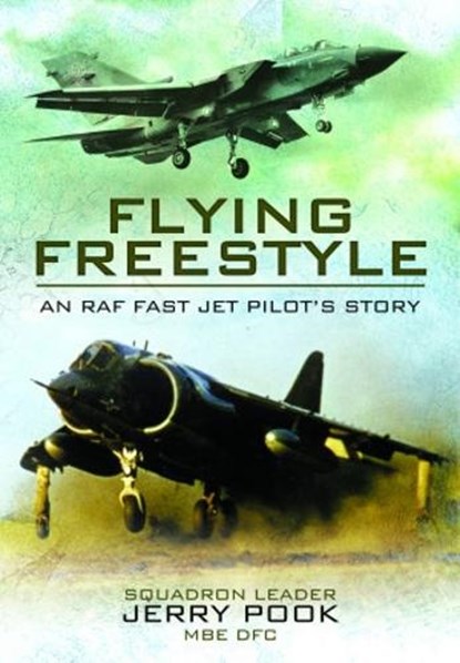 Flying Freestyle, Squadron Leader Jerry Pook - Paperback - 9781399020558