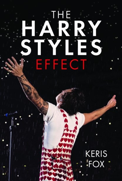 The Harry Styles Effect, Keris Fox - Gebonden - 9781399030830