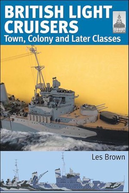 British Light Cruisers, Volume 2, Les Brown - Ebook - 9781399037549