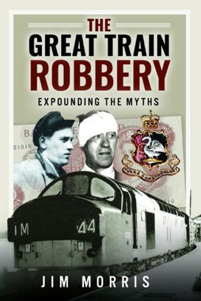 The Great Train Robbery, Jim Morris - Paperback - 9781399038324