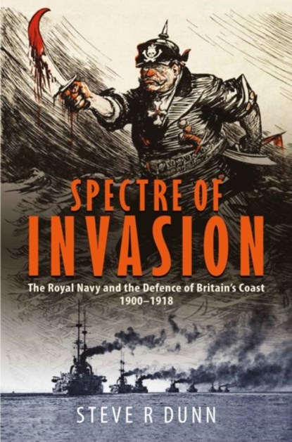 Spectre of Invasion, Steve Dunn - Gebonden - 9781399039901