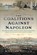 The Coalitions against Napoleon, William Nester - Gebonden - 9781399043021