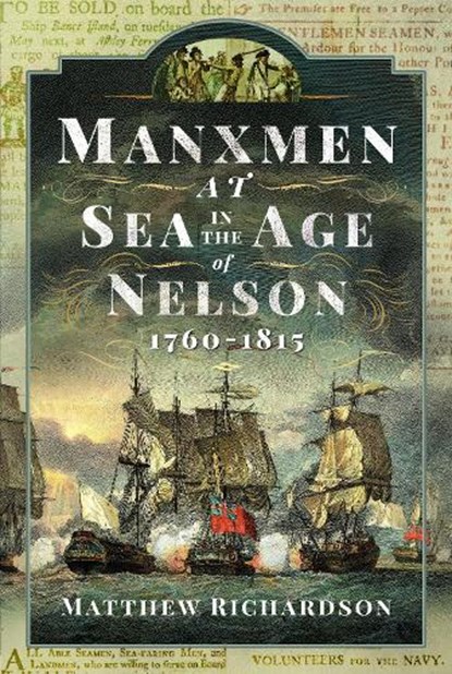 Manxmen at Sea in the Age of Nelson, 1760-1815, Matthew Richardson - Gebonden - 9781399044493