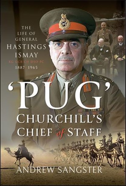 'Pug'–Churchill's Chief of Staff, Andrew Sangster - Ebook - 9781399045797