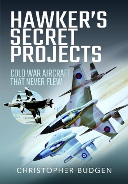 Hawker's Secret Projects, Christopher Budgen - Gebonden - 9781399047906