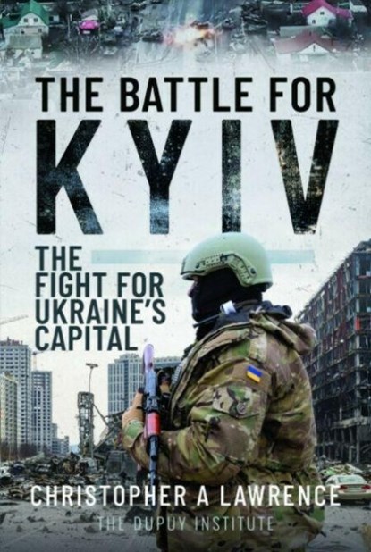 The Battle for Kyiv, Christopher A Lawrence - Paperback - 9781399048491