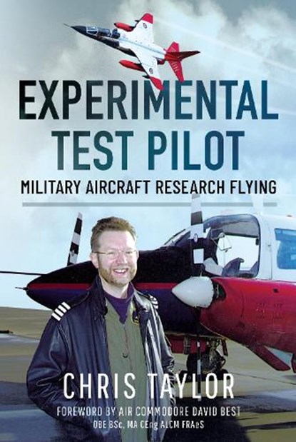 Experimental Test Pilot, Chris Taylor - Gebonden - 9781399048859
