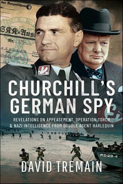 Churchill's German Spy, David Tremain - Ebook - 9781399053860