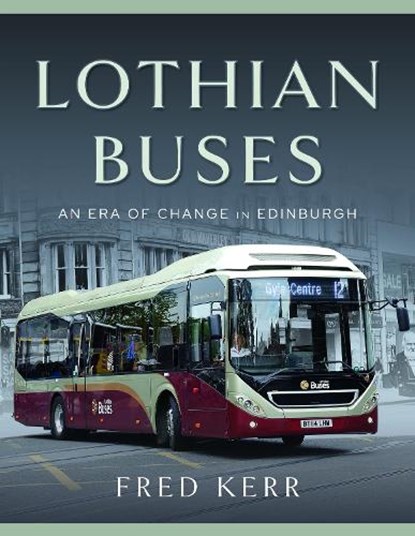 Lothian Buses, Fred Kerr - Gebonden - 9781399054348