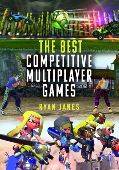 The Best Competitive Multiplayer Games, Ryan Janes - Gebonden - 9781399055185