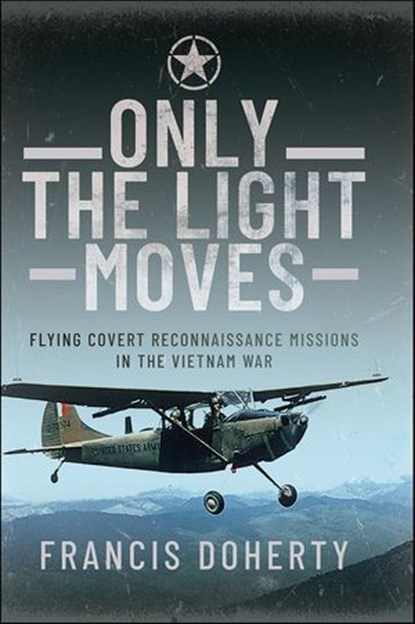 Only The Light Moves, Francis A. Doherty - Ebook - 9781399057035
