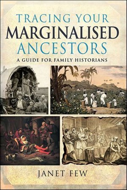 Tracing Your Marginalised Ancestors, Janet Few - Ebook - 9781399061865
