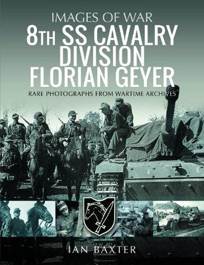 8th SS Cavalry Division Florian Geyer, Ian Baxter - Paperback - 9781399062817