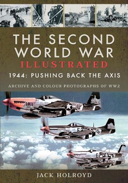 The Second World War Illustrated, Jack Holroyd - Paperback - 9781399063043