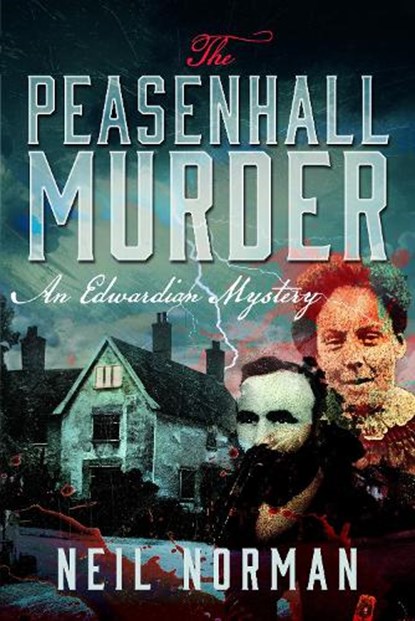 The Peasenhall Murder, Neil Norman - Paperback - 9781399064378