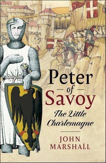 Peter of Savoy, John Marshall - Ebook - 9781399065689