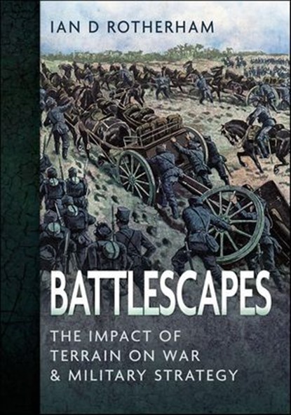 Battlescapes, Ian D. Rotherham - Ebook - 9781399066136