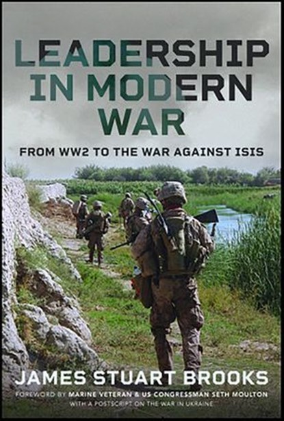 Leadership in Modern War, James Stuart Brooks - Ebook - 9781399067317