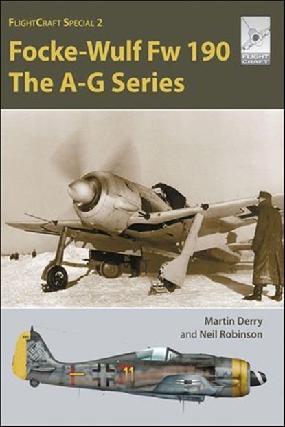 Focke-Wulf Fw 190 A–G, Martin Derry ; Neil Robinson - Ebook - 9781399068000